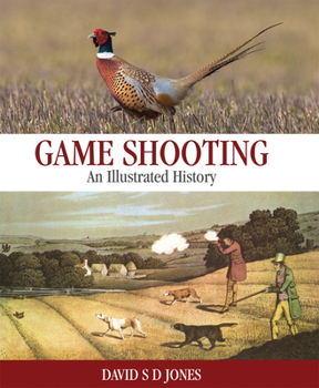 Hardcover Game Shooting: An Illustrated History Book