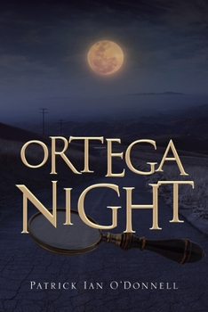 Paperback Ortega Night: A Phil & Paula Oxnard Mystery Book