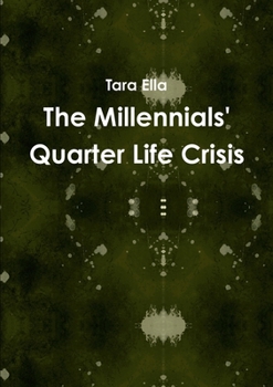 Paperback The Millennials' Quarter Life Crisis Book