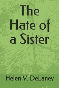 Paperback The Hate of a Sister Book