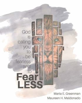 Paperback FearLESS: God is calling you to be fearless and to FearLESS Book