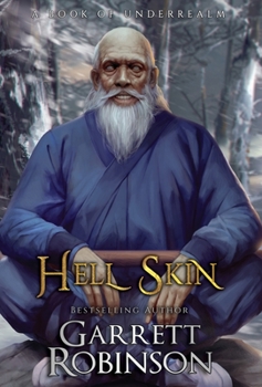 Hell Skin - Book #11 of the World of Underrealm