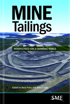 Mine Tailings: Perspectives for a Changing World