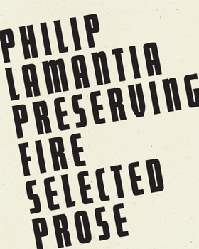 Paperback Preserving Fire: Selected Prose Book