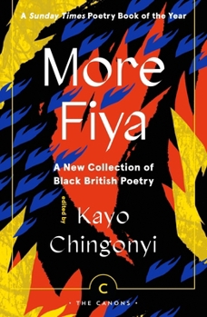 Paperback More Fiya: A New Collection of Black British Poetry (Canons) Book
