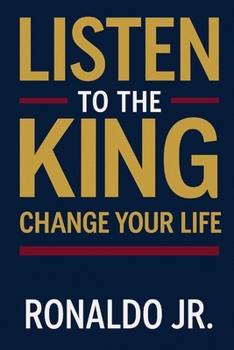Paperback Listen to the King. Change Your Life Book