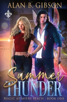 Paperback Summer Thunder: Magic at Myers Beach Book 1 Book