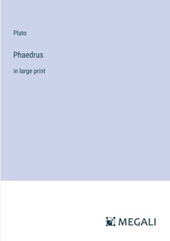 Paperback Phaedrus: in large print Book