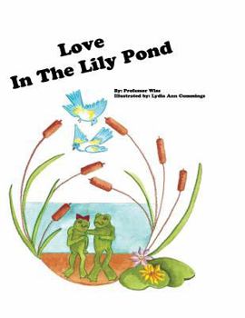 Paperback Love in the Lily Pond Book