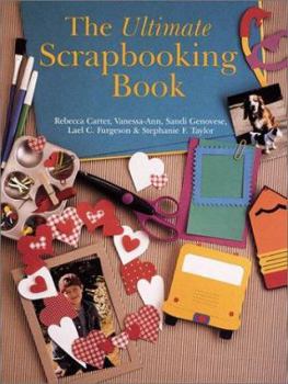 Paperback The Ultimate Scrapbooking Book