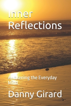 Paperback Inner Reflections: Awakening the Everyday Mind Book