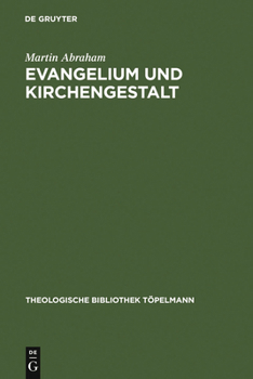 Hardcover Evangelium und Kirchengestalt [German] Book