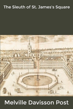 The Sleuth of St. James's Square