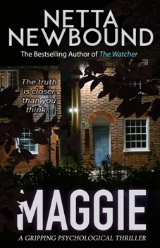 Paperback Maggie: a gripping psychological thriller Book