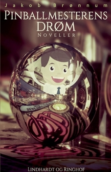 Paperback Pinballmesterens dr?m [Danish] Book