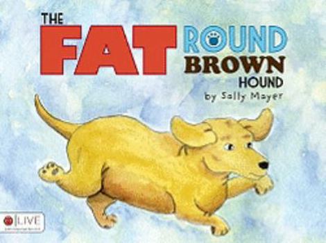 Paperback The Fat Round Brown Hound Book