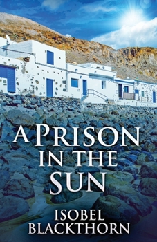 Paperback A Prison In The Sun Book