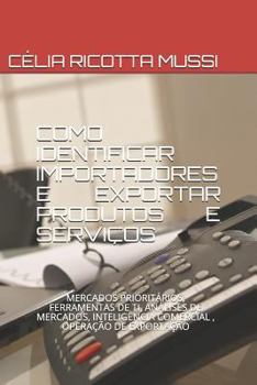 Paperback Como Identificar Importadores E Exportar Produtos E Servi [Portuguese] Book