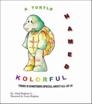 Paperback A Turtle Named Kolorful Book