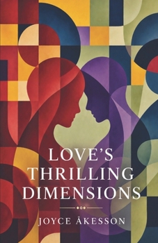 Paperback Love's Thrilling Dimensions Book