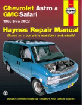 Paperback Chevrolet Astro and Gmc Safari Mini-Vans Automotive Repair Manual: 1985 Through 2002 (Hayne's Automotive Repair Manual) Book