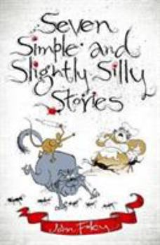 Paperback Seven Simple and Slightly Silly Stories Book