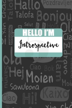 Hello I'm  Introspective: Enneagram Gifts for Type 5 - The Investigator | Blank Lined Journal