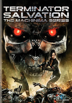 Terminator Salvation Machinima Series: Season 1