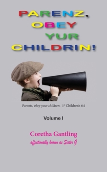 Paperback Parents, Obey Your Children Book