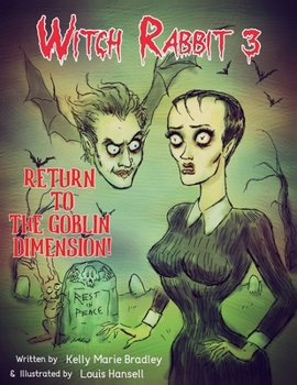 Paperback Witch Rabbit 3: Return to the Goblin Dimension! Book