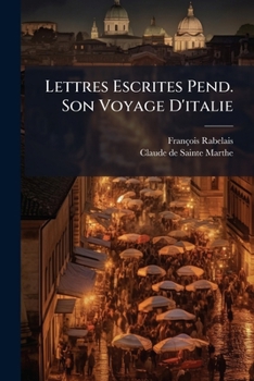 Paperback Lettres Escrites Pend. Son Voyage D'italie [Afrikaans] Book
