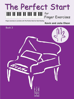 Paperback The Perfect Start for Finger Exercises, Book 3 Book