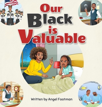 Hardcover Our Black is Valuable Book