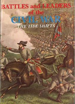 Hardcover Battles and Leaders of the Civil War V3 - The Tide Shifts Book