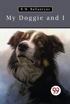 Paperback My Doggie And I Book