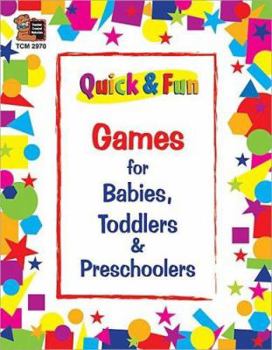 Paperback Quick & Fun Games/Babies/Tod/Presc Book