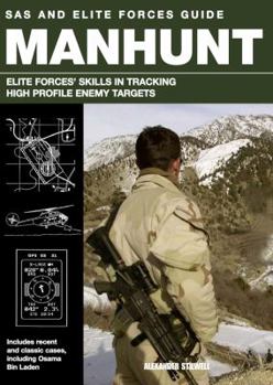 Paperback SAS and Elite Forces Guide Manhunt: The Art and Science of Tracking High Profile Enemy Targets Book