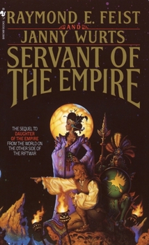 Servant Of The Empire - Book #2 of the Empire Trilogy