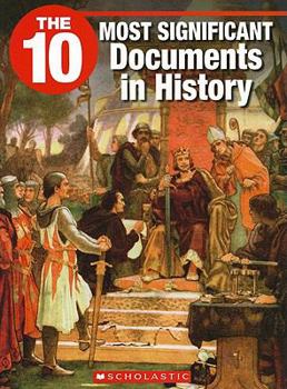 Paperback The 10 Most Significant Documents in History Book