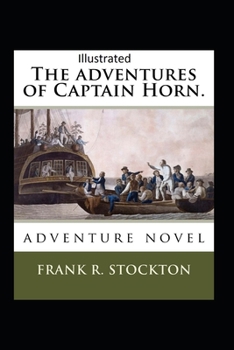 Paperback The Adventures of Captain Horn Illustrated Book