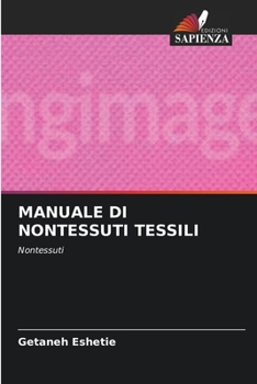 Paperback Manuale Di Nontessuti Tessili [Italian] Book