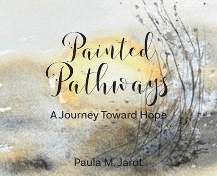 Painted Pathways: A Journey Toward Hope