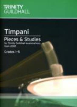 Sheet music Percussion Exam Pieces & Studies Timpani: Grades 1-5 (Trinity Guildhall Percussion Examination Pieces & Studies) Book