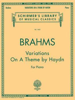 Paperback Variations on a Theme by Haydn: Schirmer Library of Classics Volume 1662 Piano Solo Book