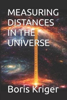 MEASURING DISTANCES IN THE UNIVERSE (SCIENCE AND COSMOS)