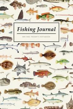 Paperback Fishing Journal: Fish Man Log Book Record Experiences Hobby Adventure Activity Book