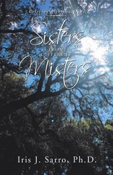 Paperback Sisters from Different Misters: Grieving with Gratitude Book