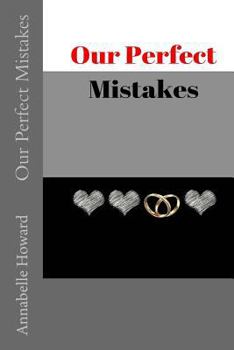 Paperback Our Perfect Mistakes Book