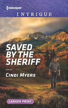 Mass Market Paperback Saved by the Sheriff [Large Print] Book