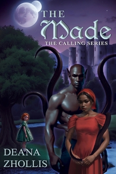 The Made: The Calling Series - Book #1 of the Calling